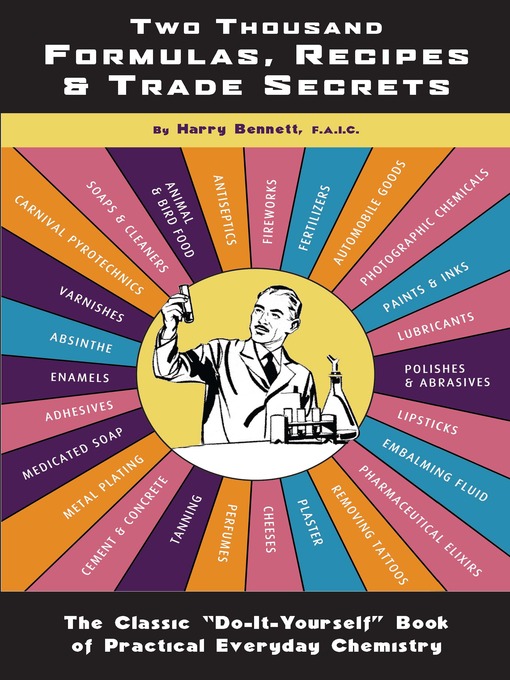 Title details for Two Thousand Formulas, Recipes and Trade Secrets by Harry Bennett - Available